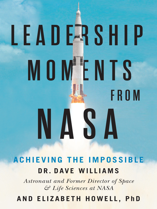 Title details for Leadership Moments from NASA by Dr. Dave Williams - Available